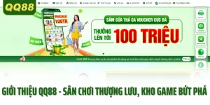Giới thiệu QQ88, Sân Chơi Thượng Lưu Với Kho Game Bứt Phá